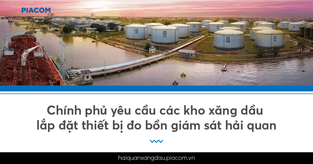 Nghị định 67 yêu cầu các kho xăng dầu lắp đặt đo bồn giám sát hải quan